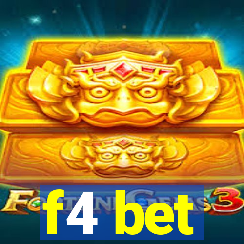 f4 bet